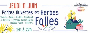 Etape 6 de la Tournée des lieux totems de l'ESS : Portes Ouvertes des Herbes Folles