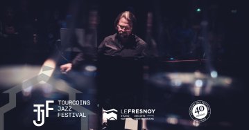 TOURCOING JAZZ FESTIVAL 2026 ⯁ JEREMIE TERNOY