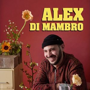 ALEX DI MAMBRO