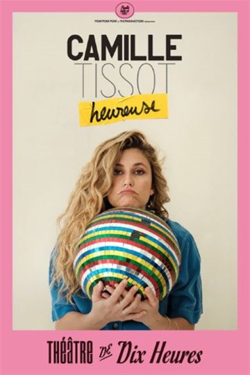 Camille Tissot dans Heureuse