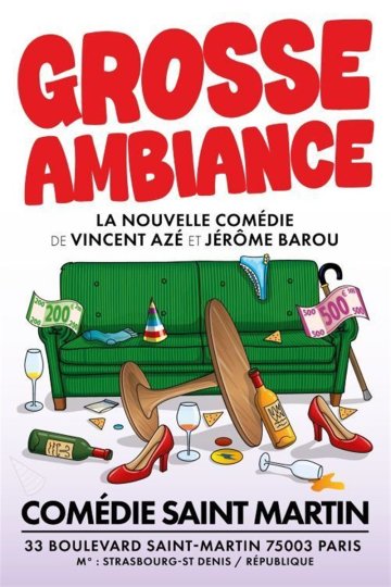 Grosse ambiance