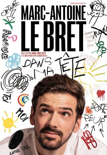 Marc-Antoine Le Bret dans Dans ma tête