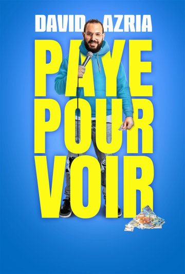 David Azria dans Paye pour voir