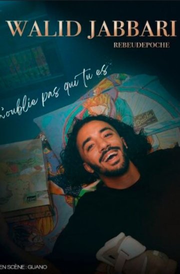 Walid Jabbari dans N'oublie pas qui tu es