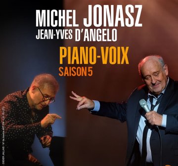 Michel Jonasz et Jean-Yves D'Angelo : Piano-Voix