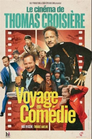 Thomas Croisière dans Voyage en comédie