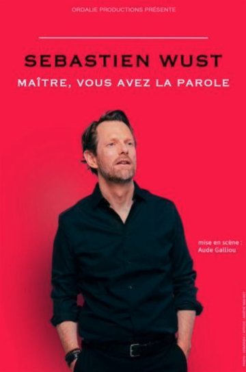 Sébastien Wust dans Maître, vous avez la parole