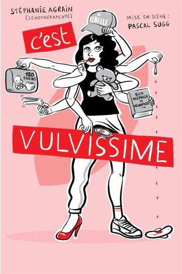 Stéphanie Agrain dans C'est vulvissime