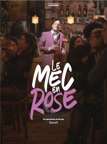 BenH dans Le mec en rose
