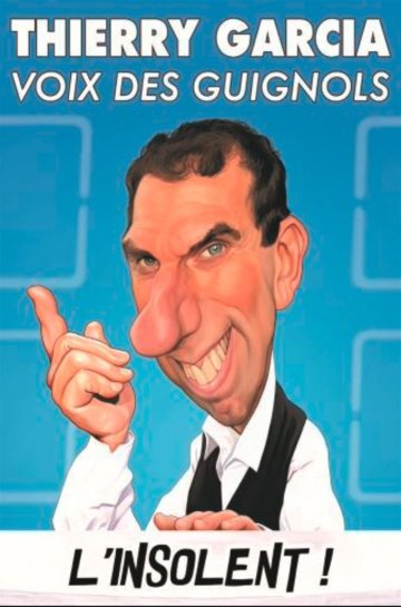 Thierry Garcia dans L'Insolent