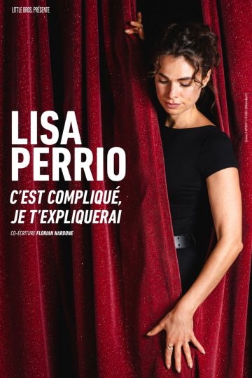 Lisa Perrio dans C'est compliqué, je t'expliquerai