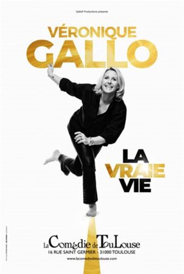 Véronique Gallo dans La vraie vie