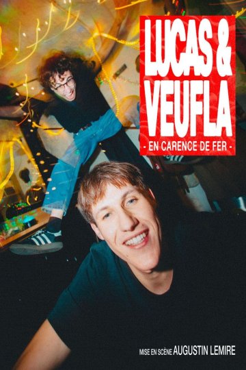Lucas & Veufla dans En carence de fer