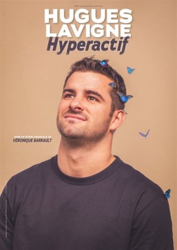 Hugues Lavigne dans Hyperactif