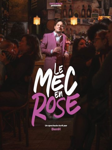 BenH dans Le Mec en Rose