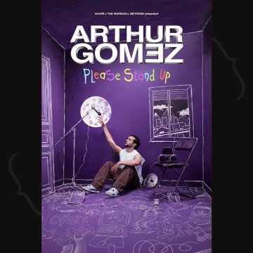 Arthur Gomez dans Please stand up