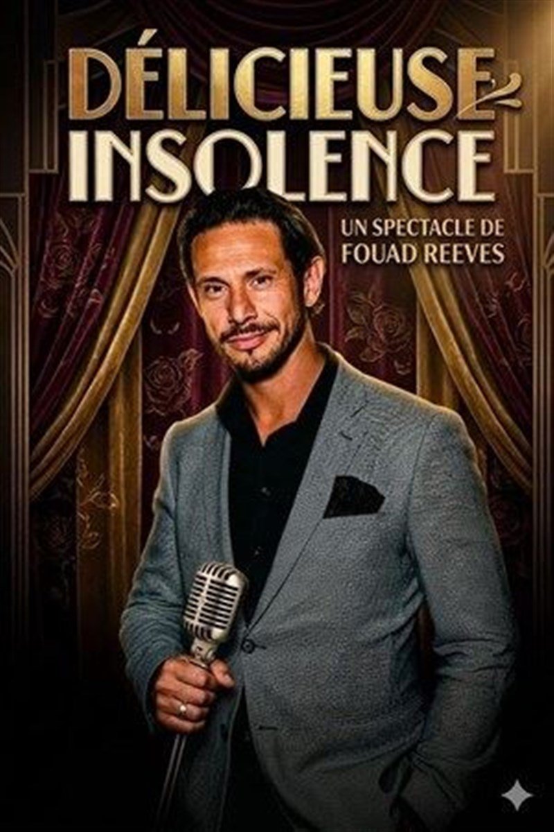 Fouad Reeves dans Délicieuse insolence
