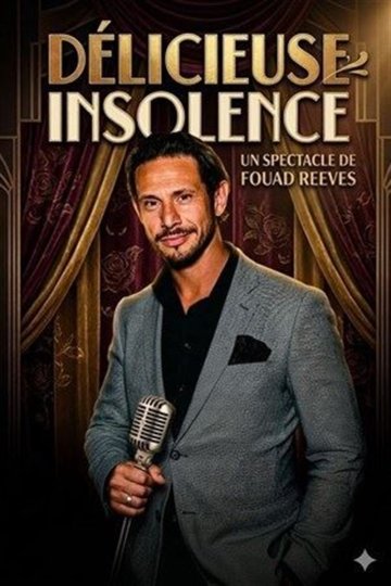Fouad Reeves dans Délicieuse insolence