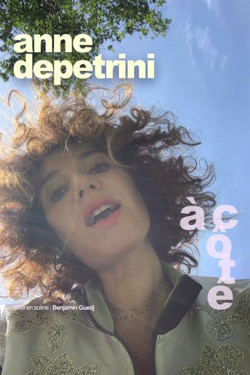 Anne Depetrini dans A côté