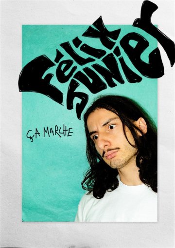Félix Junier dans Ça marche