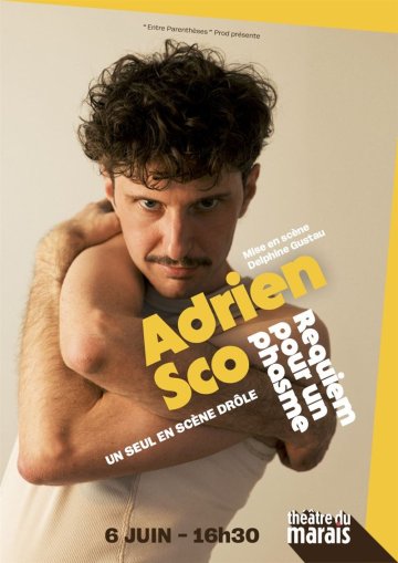 Adrien Sco dans Requiem pour un phasme