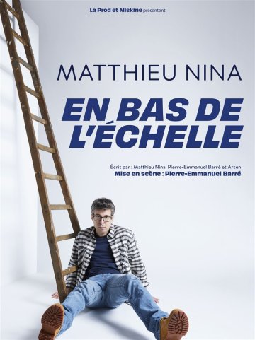 Matthieu Nina dans En bas de l'échelle