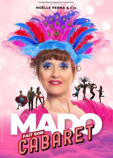 Noëlle Perna dans Mado fait son cabaret