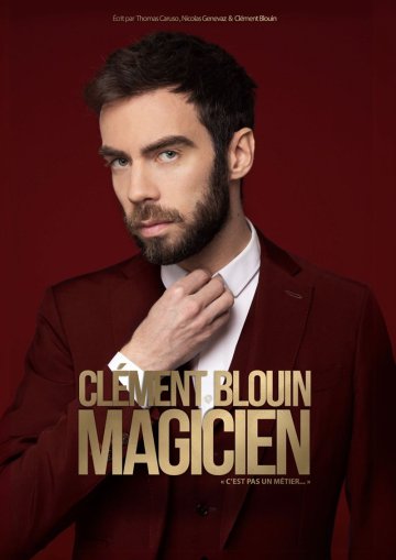 Clément Blouin dans Magicien, c'est pas un métier