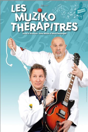 Les Muziko-Thérapitres dans Urgences musicales
