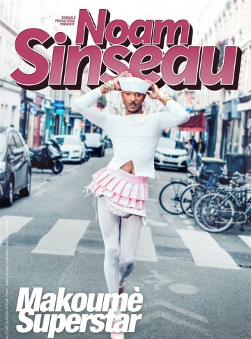 Noam Sinseau dans Makoumè Superstar