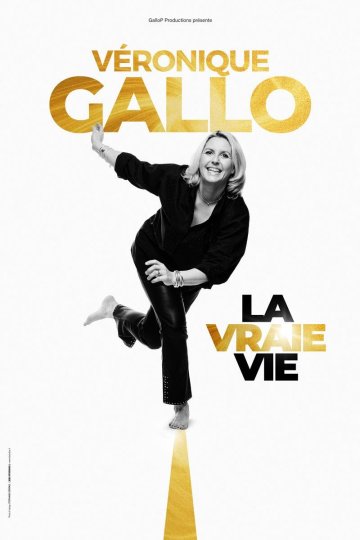 Véronique Gallo dans La vraie vie