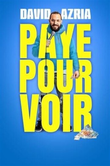 David Azria dans Paye pour voir
