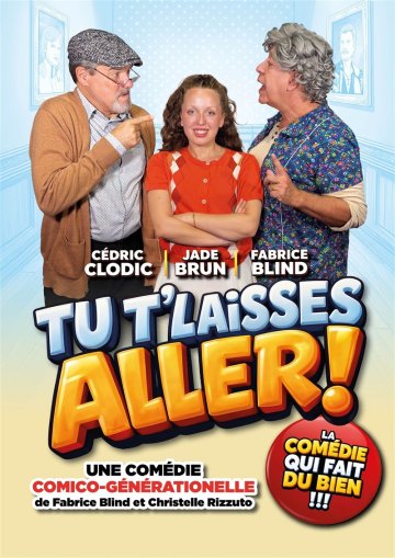 Tu t'laisses aller !
