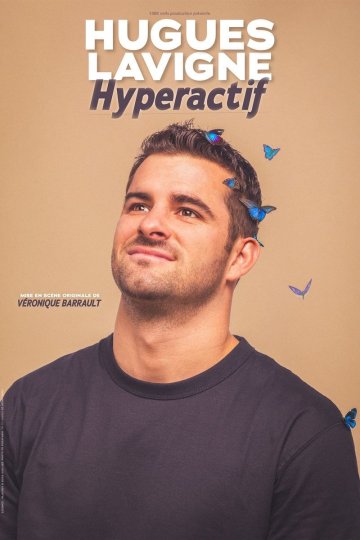 Hugues Lavigne dans Hyperactif