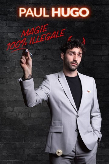 Paul Hugo dans Magie 100% illégale