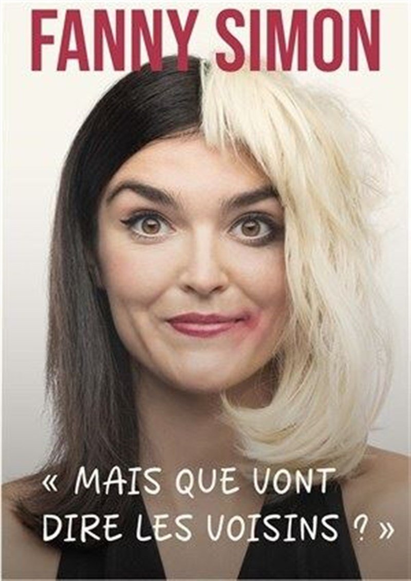Fanny Simon dans Mais que vont dire les voisins ?