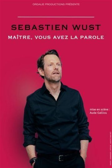 Sébastien Wust dans Maître, vous avez la parole