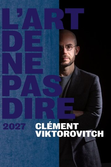 Clément Viktorovitch dans L'art de ne pas dire 2027
