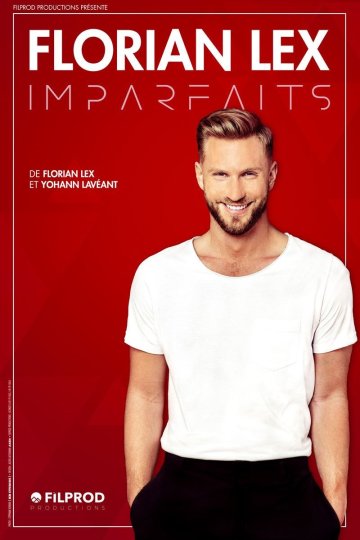 Florian Lex dans Imparfaits