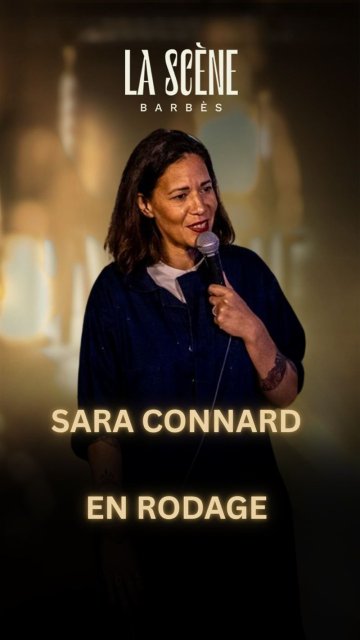 Sara Connard en rodage de son spectacle