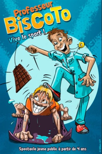 Professeur Biscoto : Vive le sport !