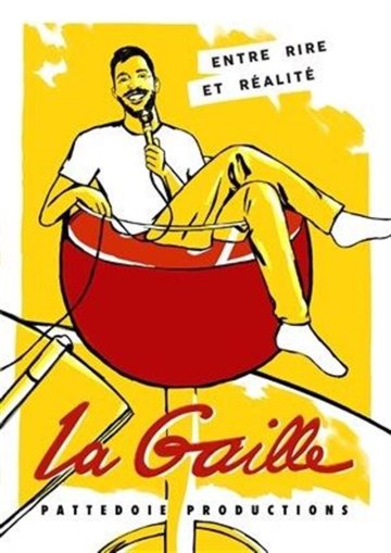 La Gaille dans Entre rire et réalité