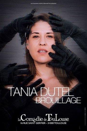 Tania Dutel dans Brouillage