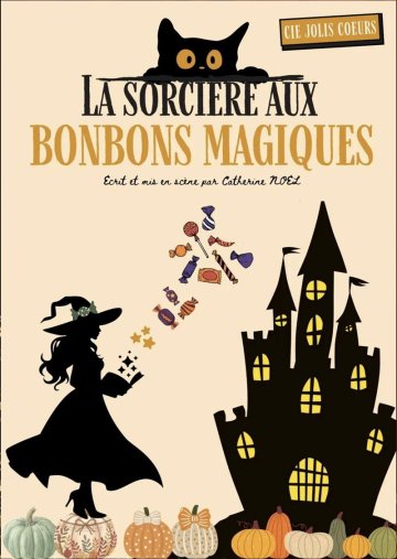 La sorcière aux bonbons magiques
