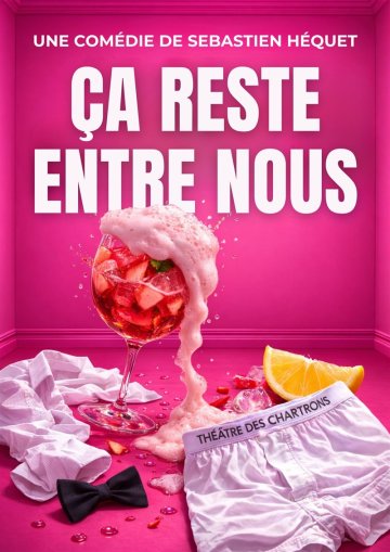 Ça reste entre nous !