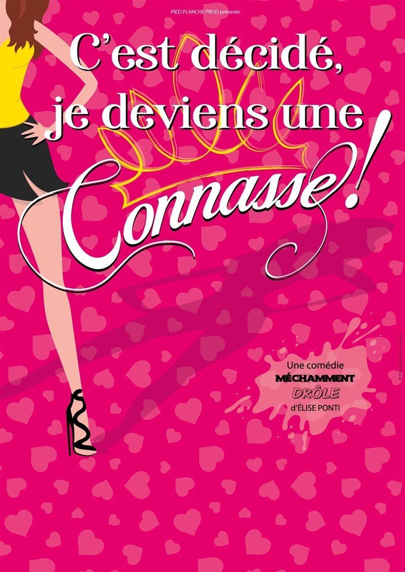 C'est décidé je deviens une connasse