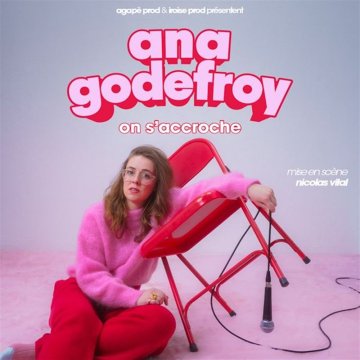 Ana Godefroy dans On s'accroche
