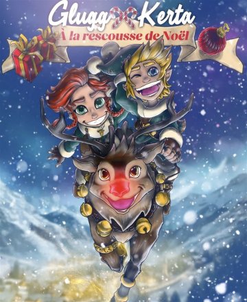 Glugg et Kerta à la rescousse de Noël