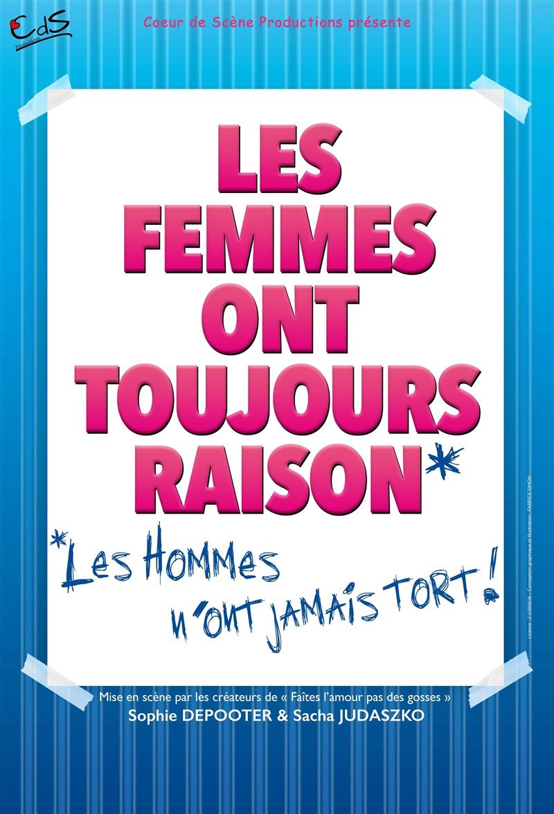 Les Femmes ont Toujours Raison, Les Hommes N'ont Jamais Tort !, Tournée