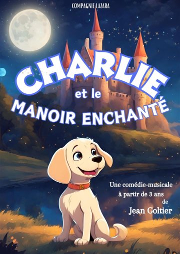 Charlie et le manoir enchanté